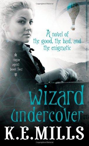 Wizard Undercover (Rogue Agent, Band 4)