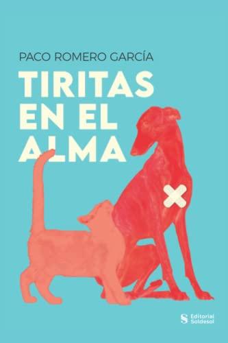 TIRITAS EN EL ALMA