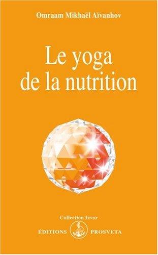 Le yoga de la nutrition