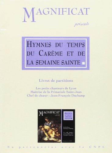 Hymnes du temps de Carême et de la semaine sainte : Livret de partition