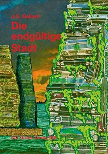 Die endgültige Stadt (Der Grüne Zweig)