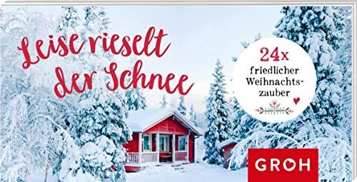 Leise rieselt der Schnee 24x friedlicher Weihnachtszauber: Mini-Adventskalender