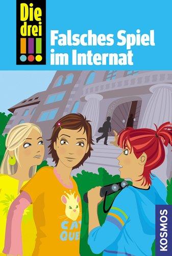 Die drei !!!, 30, Falsches Spiel im Internat