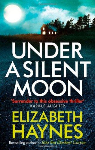 Under a Silent Moon (Detective Inspector Louisa Smith)