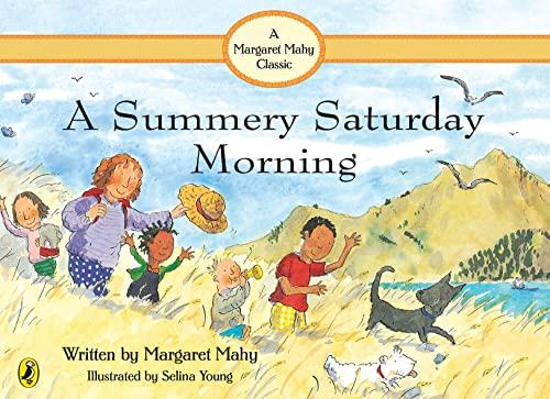 A Summery Saturday Morning [Board book]