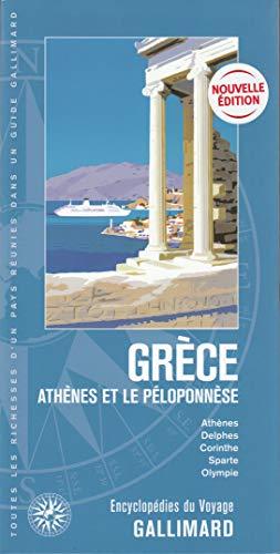 Grèce, Athènes et le Péloponnèse : Athènes, Delphes, Corinthe, Sparte, Olympie