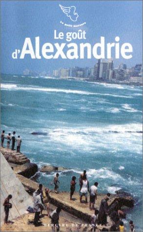 Le goût d'Alexandrie