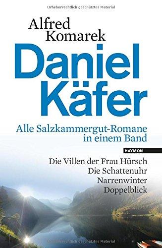 Daniel Käfer - Alle Salzkammergut-Romane in einem Band