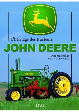 L'héritage des tracteurs John Deere