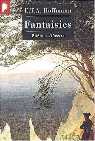 Intégrale des contes et récits. Vol. 2. Fantaisies dans la manière de Callot