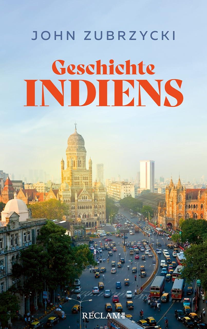 Geschichte Indiens: Alles, was man über das bevölkerungsreichste Land der Welt wissen muss