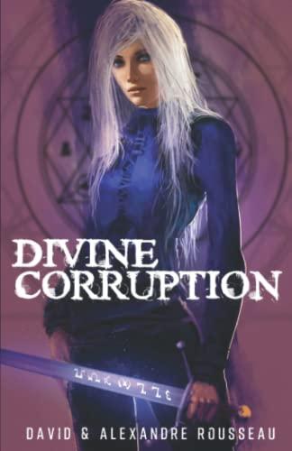 Divine corruption: Déviance