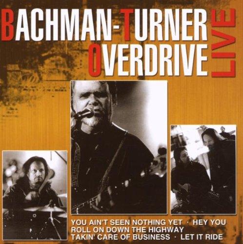 Bachman-Turner Overdrive Live