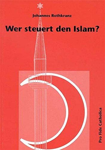 Wer steuert den Islam?