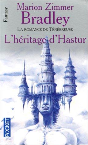 L'Héritage d'Hastur : la romance de Ténébreuse