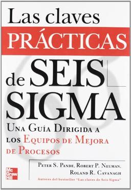 Las claves prácticas de Seis Sigma