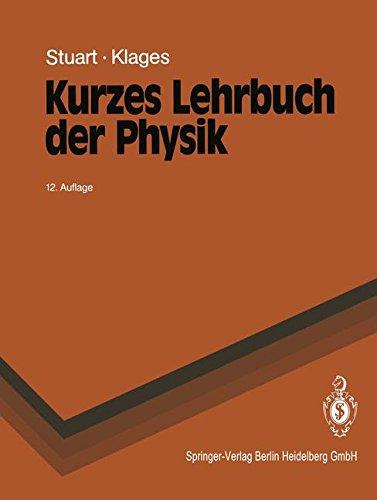 Kurzes Lehrbuch der Physik (Springer-Lehrbuch)