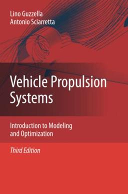 Vehicle Propulsion Systems: Introduction to Modeling and Optimization