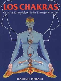 Los chakras: Centros energéticos de la transformación (Inner Traditions)