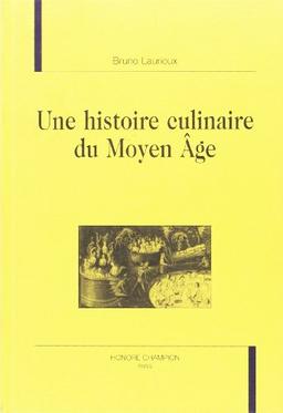 Une histoire culinaire du Moyen Age