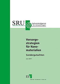 Vorsorgestrategien für Nanomaterialien: Sondergutachten