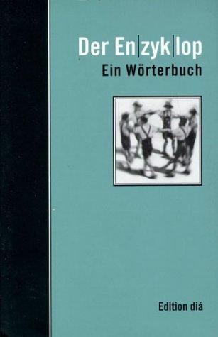 Der Enzyklop: Ein Wörterbuch