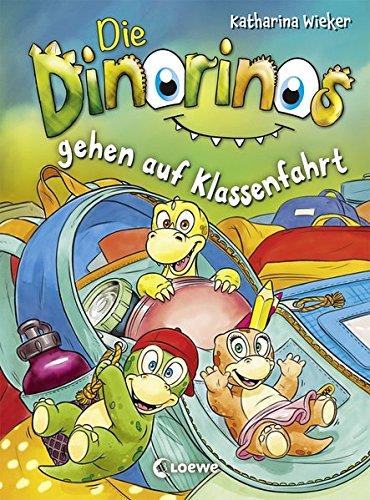 Die Dinorinos gehen auf Klassenfahrt: Band 5