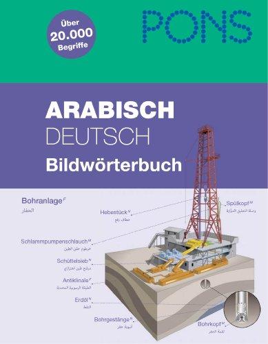 PONS Arabisch-Deutsch-Bildwörterbuch: (über 20000 Begriffe)