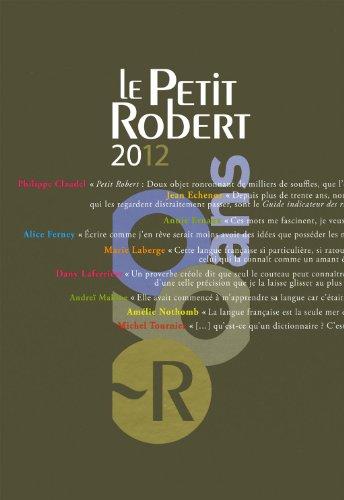 Le Petit Robert 2012 : version fin d'année