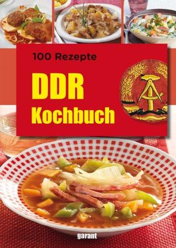 100 Rezepte DDR Kochbuch