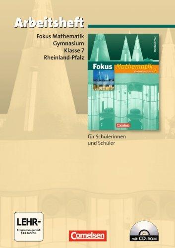 Fokus Mathematik - Gymnasium Rheinland-Pfalz: 7. Schuljahr - Arbeitsheft mit eingelegten Lösungen und CD-ROM