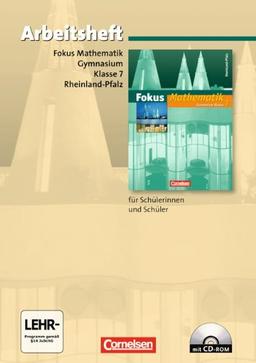 Fokus Mathematik - Gymnasium Rheinland-Pfalz: 7. Schuljahr - Arbeitsheft mit eingelegten Lösungen und CD-ROM