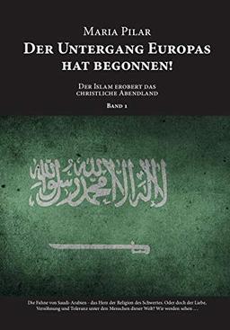 Der Untergang Europas hat begonnen: Der Islam Erobert das christliche Abendland