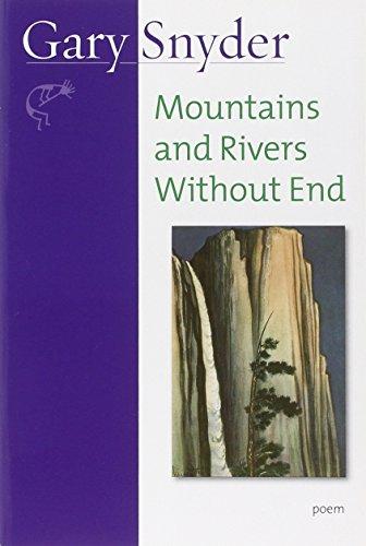 Mountains and Rivers Without End: Poem