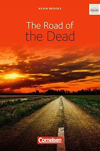 Cornelsen Senior English Library - Literatur: Ab 11. Schuljahr - The Road of the Dead: Textband mit Annotationen und Zusatztexten