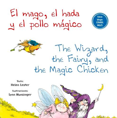 Mago, El Hada Y El Pollo Magico, El (PICARONA)