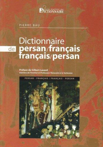 Dictionnaire persan-français et français-persan : ordre latin