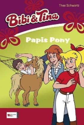 Bibi & Tina, Band 11: Papis Pony (Bibi und Tina)