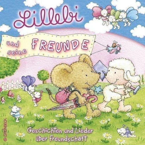 Lillebi und seine Freunde. CD . Lieder und Geschichen über Freundschaft