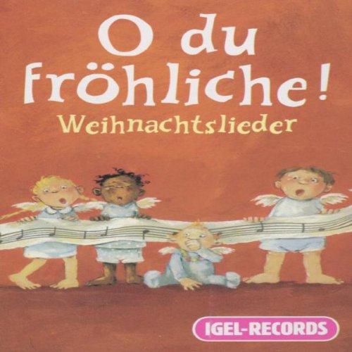 O du fröhliche: Bekannte Weihnachtslieder