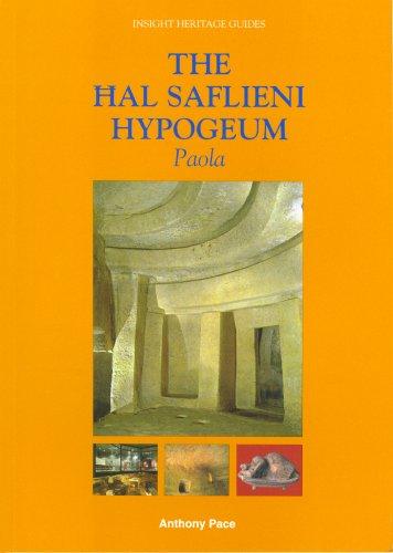 The Hal Saflieni Hypogeum: Paola (Insight Heritage Guides)