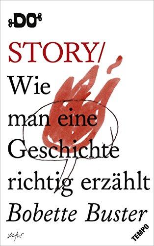 Story: Wie man eine Geschichte richtig erzählt (DO Books)