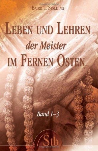 Leben und Lehren der Meister im Fernen Osten. Band 1-3 (alte Ausgabe)