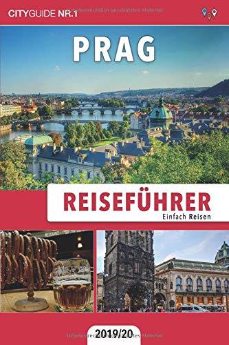 Reiseführer Prag: Einfach Reisen