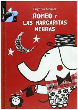 Romeo y las margaritas negras (Librosaurio)