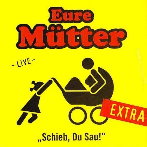 Der Hut von Hoss: CD zur Show: Schieb, Du Sau! - EXTRA