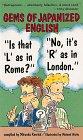 Gems of Japanized English: Is That an 'l' As in Rome? No, It's 'r' As in London