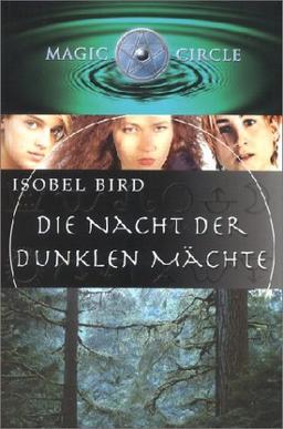 Magic Circle, Die Nacht der dunklen Mächte