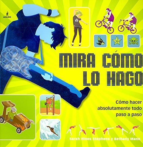 Mira cómo lo hago (NO FICCION INFANTIL, Band 0)