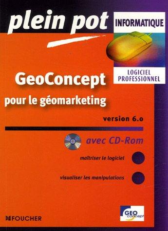 GéoConcept pour le géomarketing : version 6.0